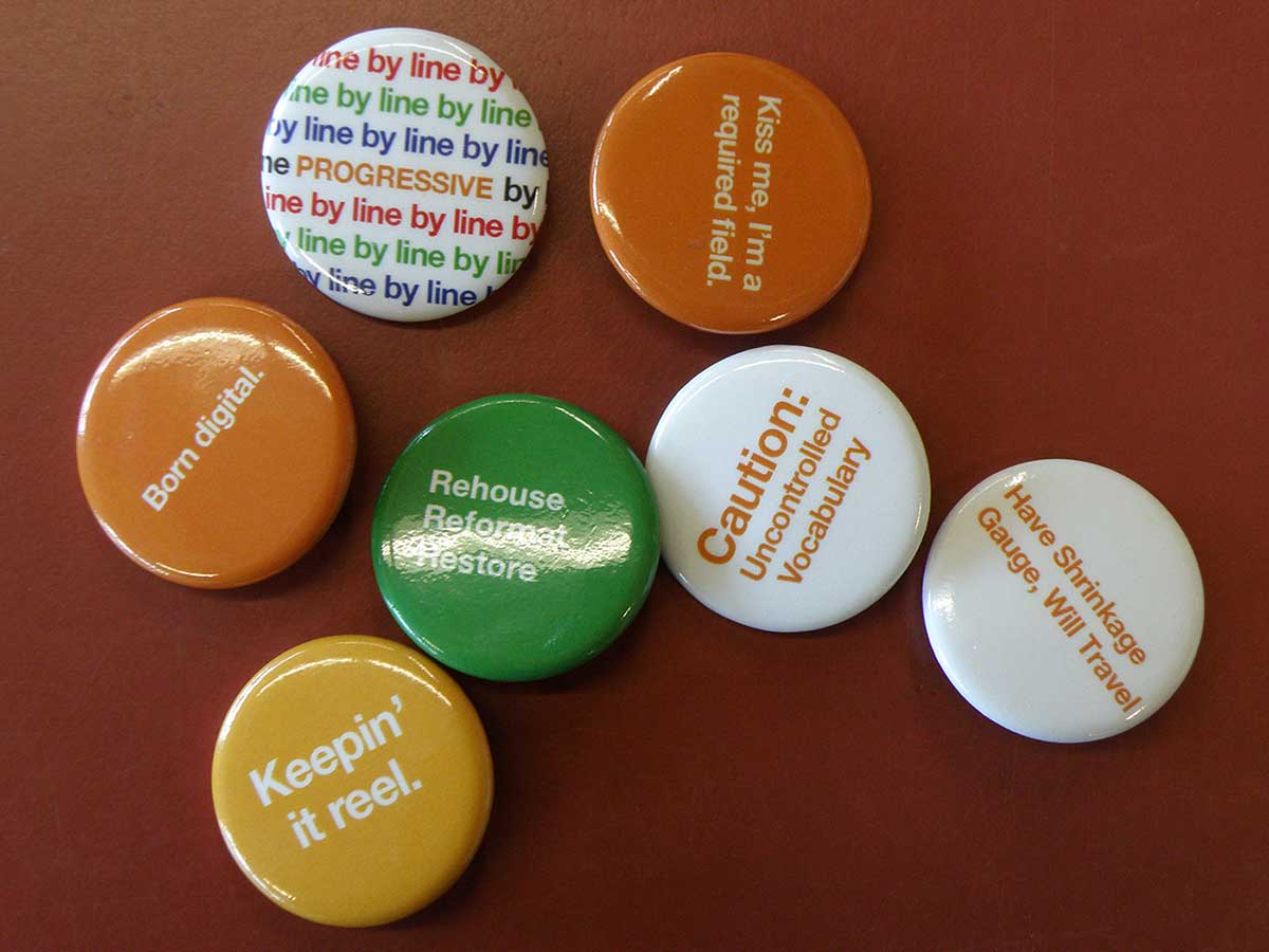 Buttons from AudioVisual Preservation Solutions, consultants specializing in AV preservation.
